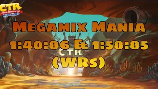 [CTR:NF] Megamix Mania - 1:40:86 & 1:58:85 (Unrestricted & NMG FWRs)
