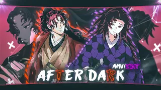 Yoriichi x Kokushibo - After Dark 🌙 [EDIT/AMV] 神