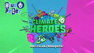 Climate Heroes: Blue Peter Green Badge! | Official Trailer | CBBC