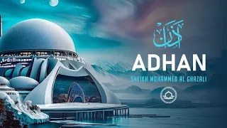 Beatuiful Adhan | Azan | Sheikh Mohammed Al Ghazali | English Translation HD