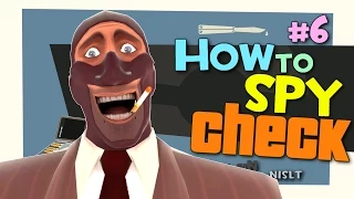 TF2: How to spy check #6 [Epic WIN]