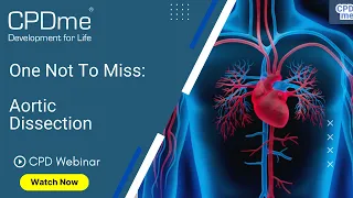 Aortic Dissection - One not to miss - Presented by Matt Reed