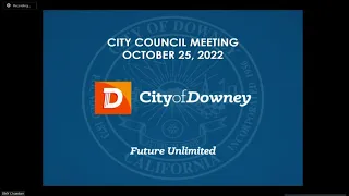Downey City Council Meeting - 10/25/2022