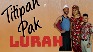 Titipan Pak Lurah || VIDEO LUCU