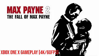 Max Payne 2: The Fall of Max Payne - Xbox One X/Xbox Series X Enhanced Gameplay [4K/60FPS]