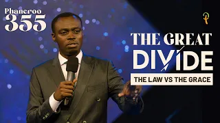 The Great Divide — The Law vs The Grace | Phaneroo Service 355 | Apostle Grace Lubega