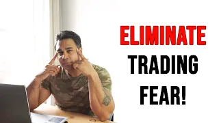 Remove Fear From Your Trading