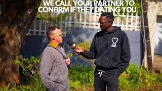 EP53: WE CALL YOUR PARTNER TO CONFIRM IF THEY DATING YOU