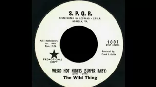 The Wild Thing-Weird Hot Nights (Suffer Baby).(1966).****