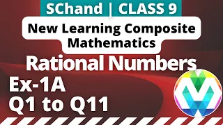 Q1 to Q11 | Ex-1A |Class 9 | Rational Numbers  and Irrational Number |S.Chand New Learning Composite