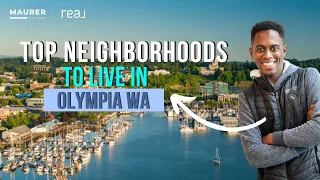 Top Neighborhoods To Live in | Olympia Washington