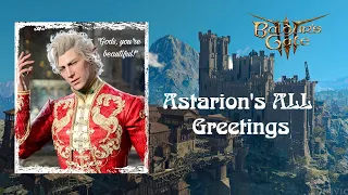 Baldur's Gate III - Astarion's All Greetings