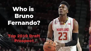 Who is Bruno Fernando? #12 NBA Draft 2019 Prospect Breakdown!