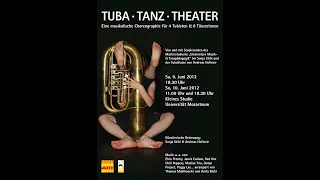 TUBA TANZ THEATER - Eine musikalische Choreographie für 4 Tubisten und 8 Tänzerinnen