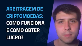 Arbitragem de criptomoedas: Como funciona e como obter LUCRO?