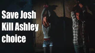 Until Dawn - Save Josh / Kill Ashley Choice
