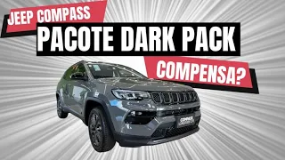 Novo Jeep Compass Longitude com Pacote Dark Pack compensa ?