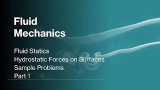 Hydrostatic Forces on Surfaces - Sample Problems - Part 1