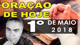 Oração de Hoje | Terça feira 1º de Maio de 2018 trabalho