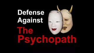 Defense Against the Psychopath (Full length Version)