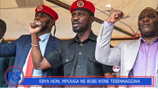 NUP: Ebya Mpuuga Ne Bobi Wine Tebinnaggwa, Waliwo Bwino Aleeteddwa!