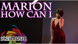 How Can I - Marion (Music Video)