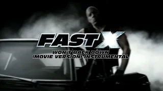 Fast X - Won´t Back Down Instrumental (Movie Version)