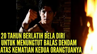 20 TAHUN BERLATIH UNTUK BALAS DENDAM KEMATIAN ORANG TUA NYA | FILM BALAS DENDAM TER EPIC ‼️