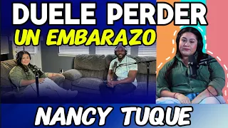 DUELE PERDER UN EMBARAZO😔 Nancy Tuque ABRE SU CORAZON