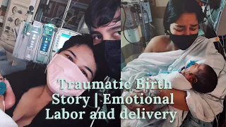 Traumatic Birth Story | Emergency C-section | Birth during Covid-19 |