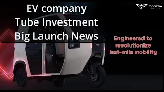 Top EV stocks in India - Tube investment of India [Multibagger]