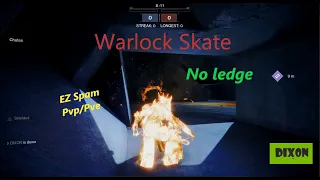Warlock Flat Ground Skating Spam. *No Ledge Needed*