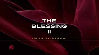 The Blessing II (Part 2) | Ron Carpenter