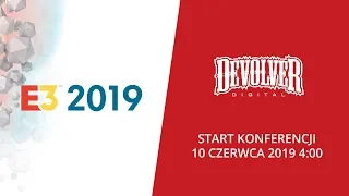 E3 2019 - KONFERENCJA DEVOLVER DIGITAL - Poniedziałek 10 Czerwca 2019 - 04:00 [PL]