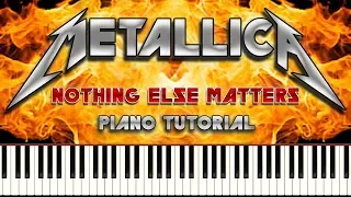 METALLICA - NOTHING ELSE MATTERS - Piano Tutorial
