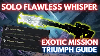 Solo Flawless Whisper of the Worm Exotic Mission Guide