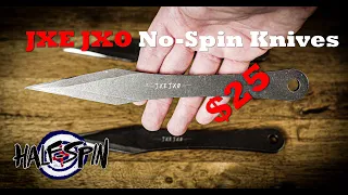 Finally, Awesome Cheap No-spin Throwing Knives, JXE JXO