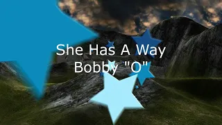 She Has A Way ( Extended Version ) - Bobby O ( High Energy )