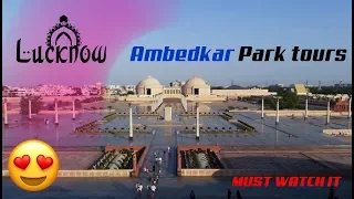 Lucknow Ambedkar Park tours: Vlog #1