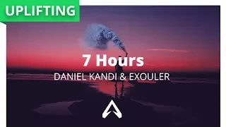 Daniel Kandi & Exouler - 7 Hours