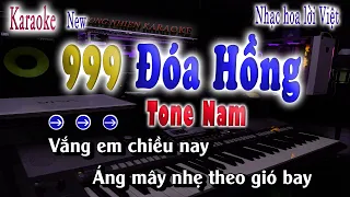 Karaoke 999 Đóa Hồng Tone Nam Nhạc Hoa Lời Việt song nhien karaoke