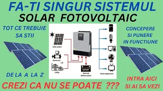 Cum se face un sistem solar fotovoltaic DIY ?  ep.1 Fa-ti singur sistemul fotovoltaic - se poate !