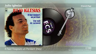 Julio Iglesias - Il Faut Toujours un Perdant |[ French Pop ]| 1981