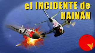 El INCIDENTE de HAINAN: ¿pudo CAMBIAR la relación USA/CHINA?