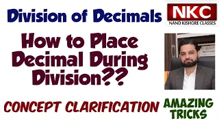 Division of Decimals | How to Place Decimal During Division?? | Concept Clarification|Amazing Tricks