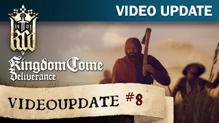 Kingdom Come: Deliverance Video Update #8