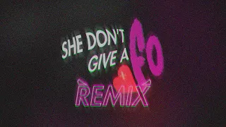 DUKI, KHEA ft. ?? - She Don't Give a Fo REMIX