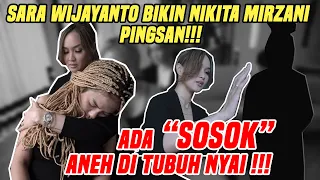 BUKAN SETTINGAN!!! SARA WIJAYANTO KELUARIN “SOSOK GAIB” DI TUBUHNYA NYAI!! NYAI SAMPE PINGSAN !!!