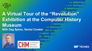 A Virtual Tour of the “Revolution” Exhibition at the Computer History Museum