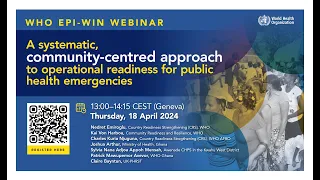WHO EPI-WIN Webinar: A systematic, community-centred approach to operational readiness for PHE